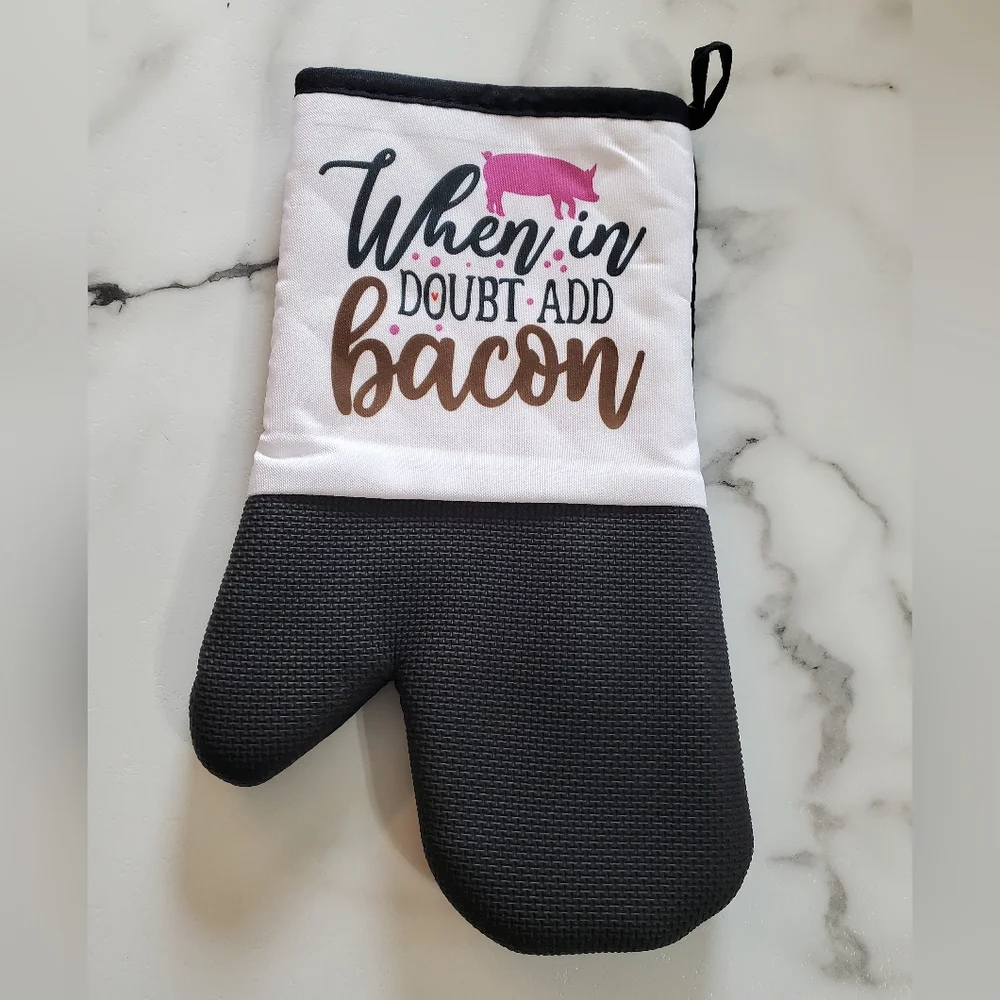 When in doubt add Bacon Oven Mitt